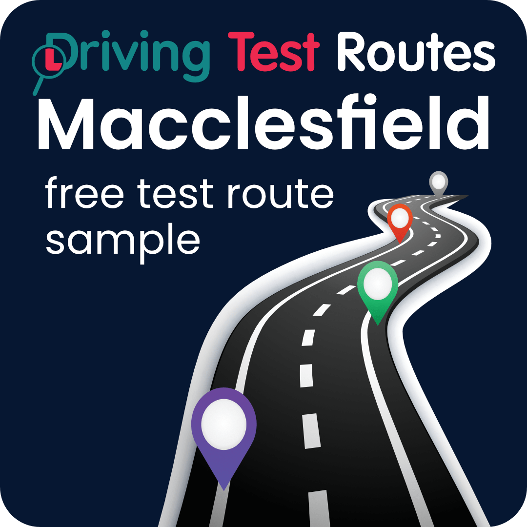 Macclesfield Driving Test Routes - Free Sample Routes