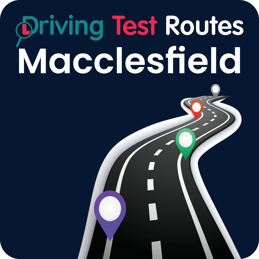 Macclesfield Driving Test Routes - Latest Routes