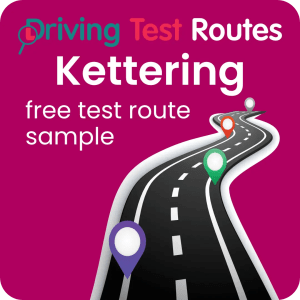 Kettering Driving Test Routes - Free Sample Routes
