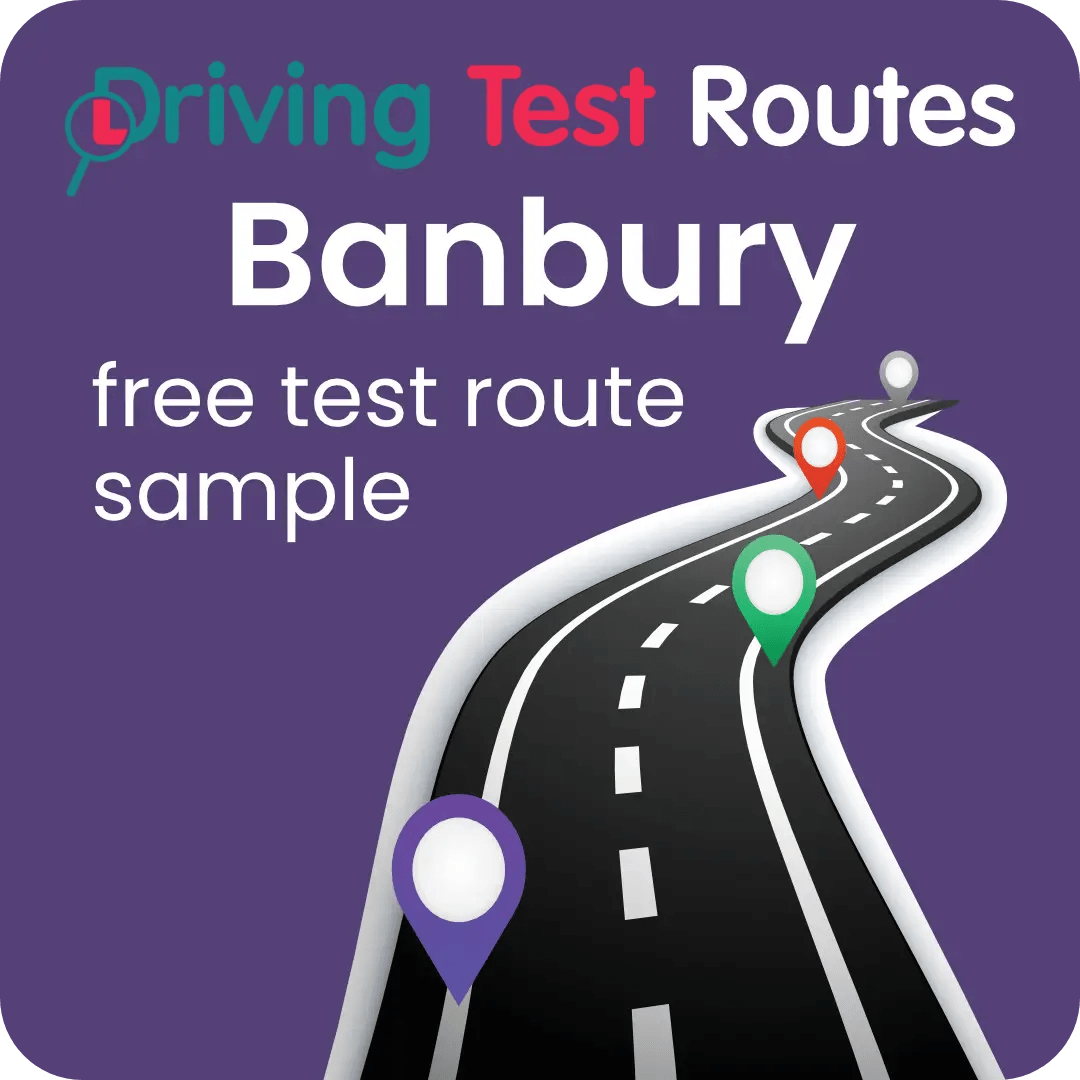 Banbury Driving Test Routes - Free Sample Routes