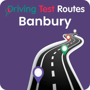 Banbury Driving Test Routes - Latest Routes