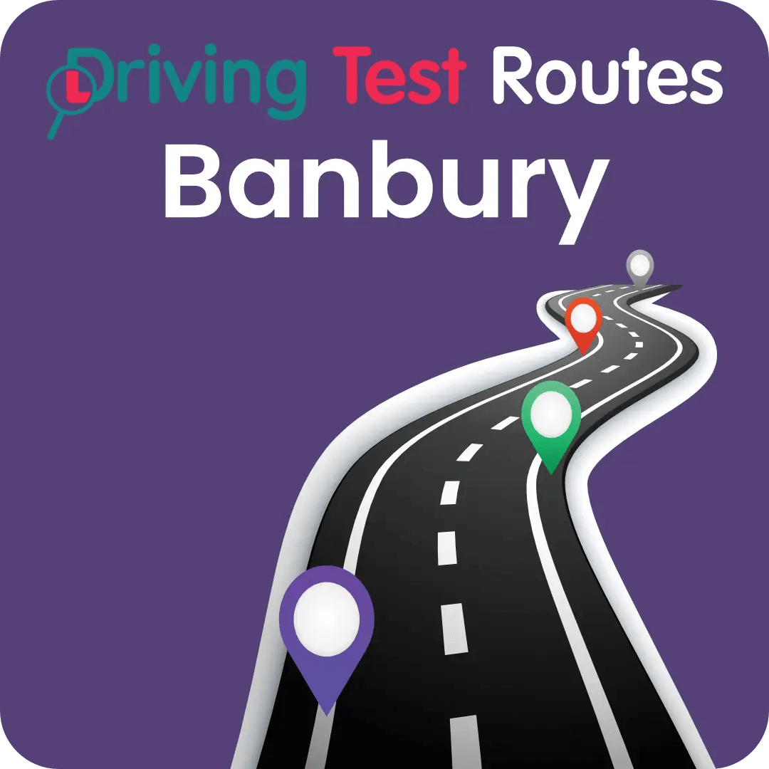 Banbury Driving Test Routes - Latest Routes