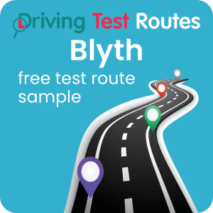 Blyth Driving Test Routes - Free Sample Routes