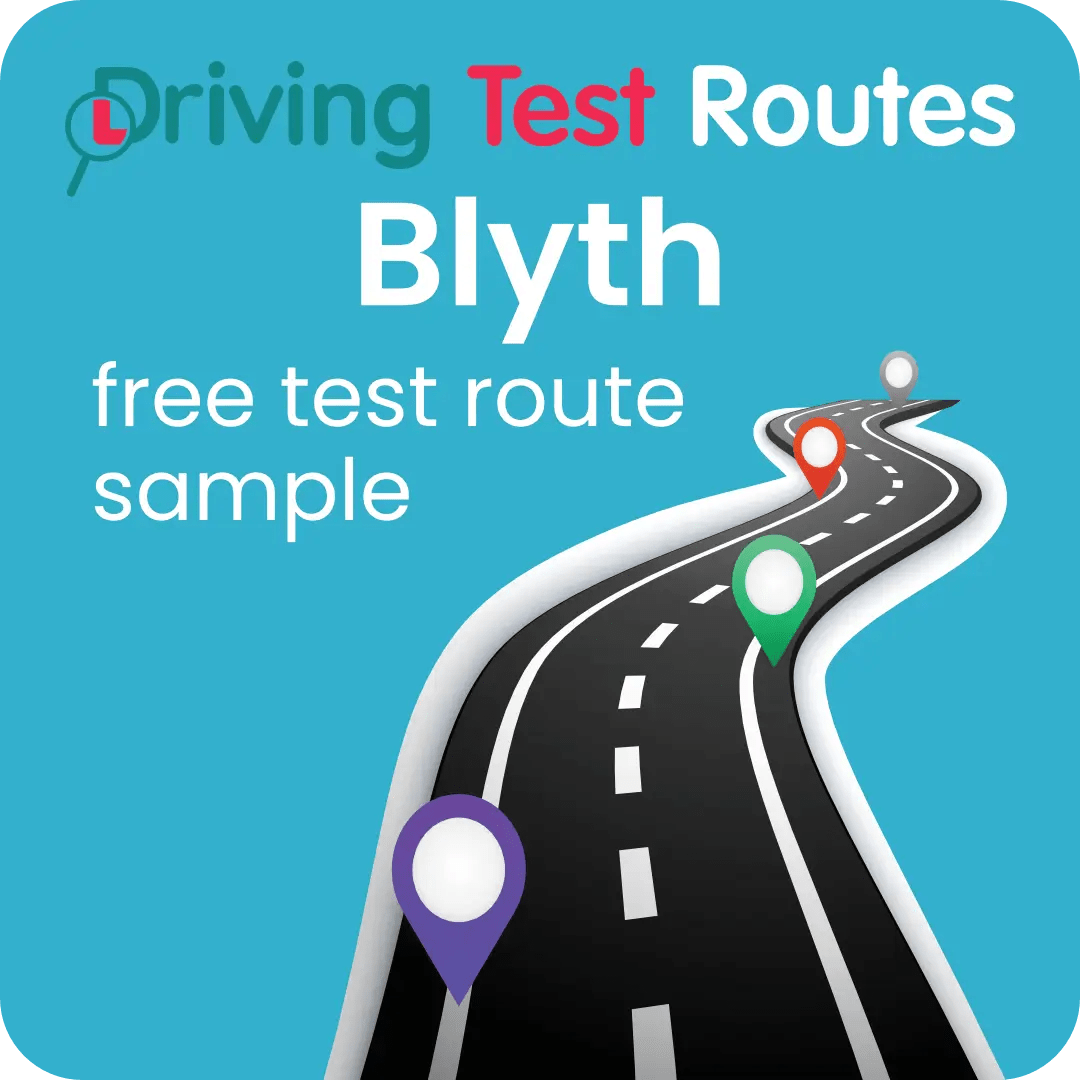 Blyth Driving Test Routes - Free Sample Routes
