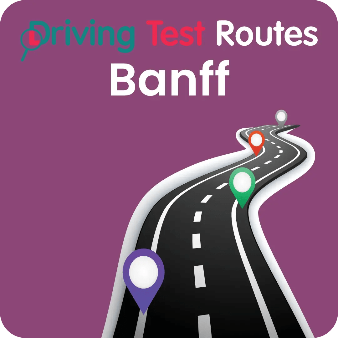 Banff Driving Test Routes - Latest Routes