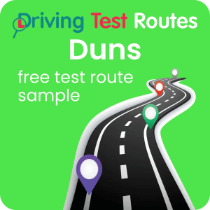 Duns Driving Test Routes - Free Sample Routes