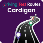 Cardigan Driving Test Routes - Latest Routes