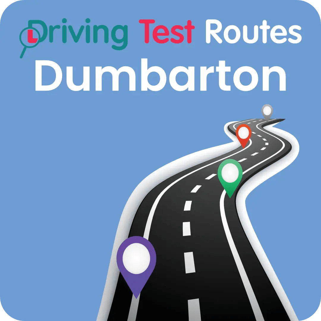 Dumbarton Driving Test Routes - Latest Routes