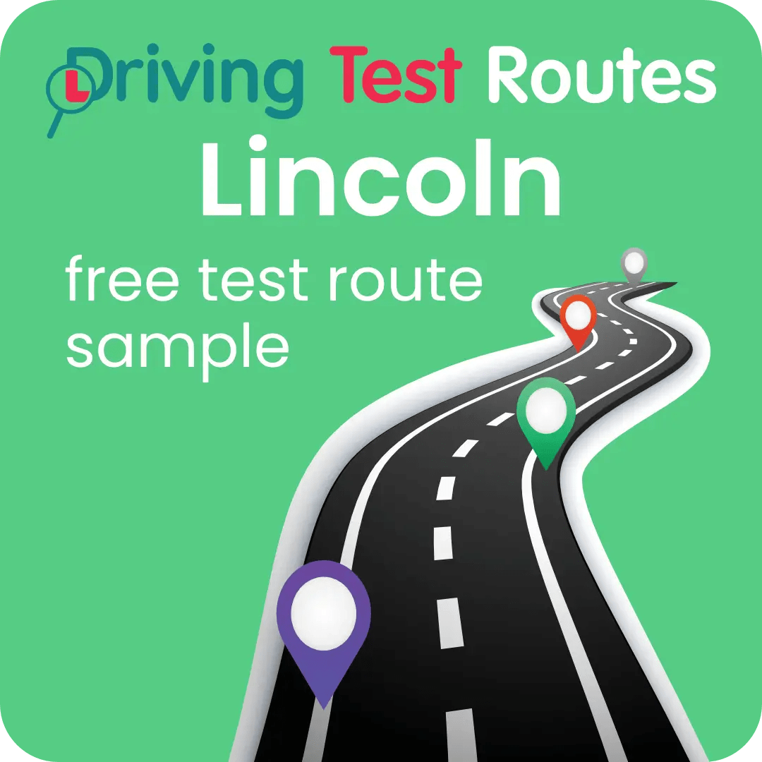 Lincoln Driving Test Routes - Free Sample Routes