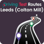 Leeds (Colton Mill) Driving Test Routes - Latest Routes