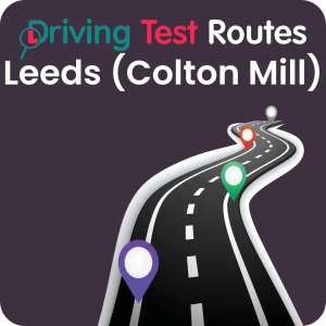 Leeds (Colton Mill) Driving Test Routes - Latest Routes
