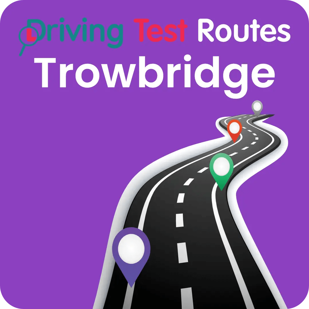 Trowbridge Driving Test Routes - Latest Routes