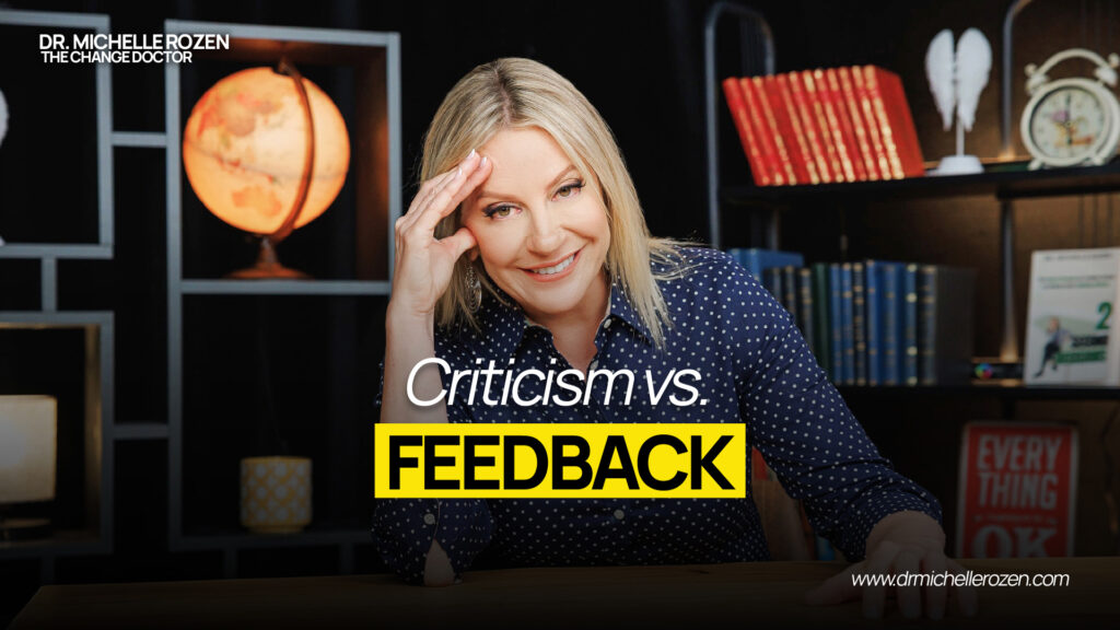 Criticism vs. Feedback
