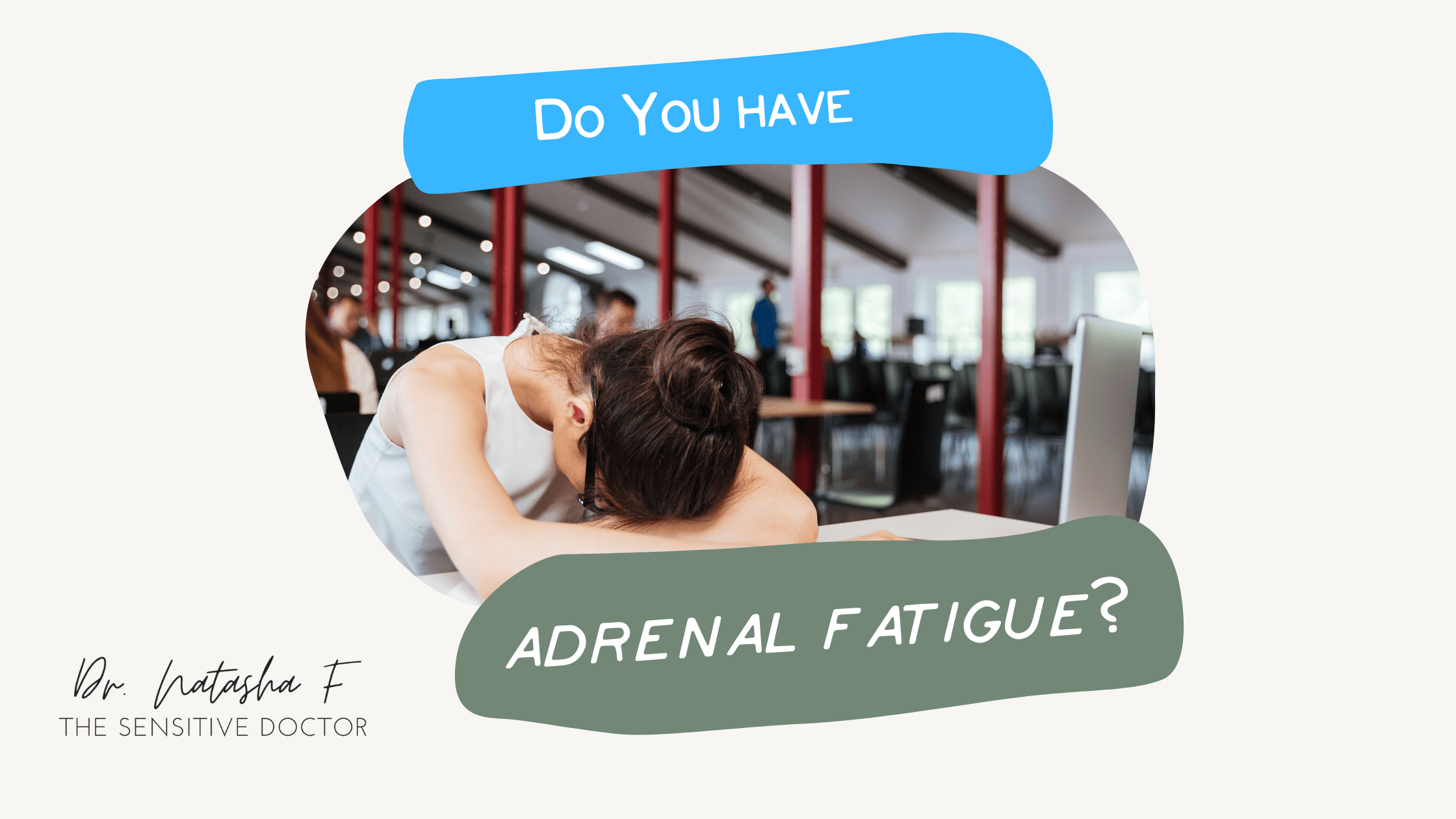 Do You Have Adrenal Fatigue?