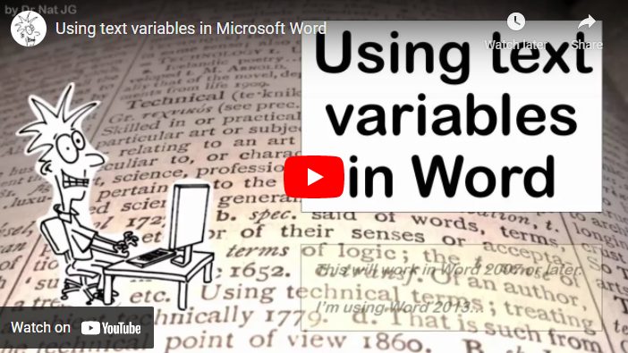 Screenshot from my YouTube video on using 'text variables' in Microsoft Word