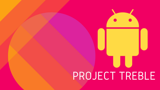 Update your device to Project Treble ROM Android 8.1 Oreo