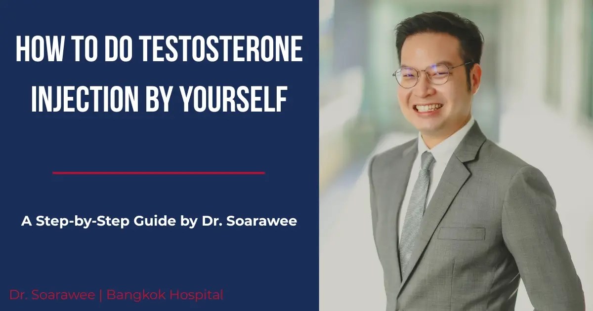Dr. Soarawee Weerasopone demonstrates how to do self testosterone intramuscular injection — Bangkok Hospital
