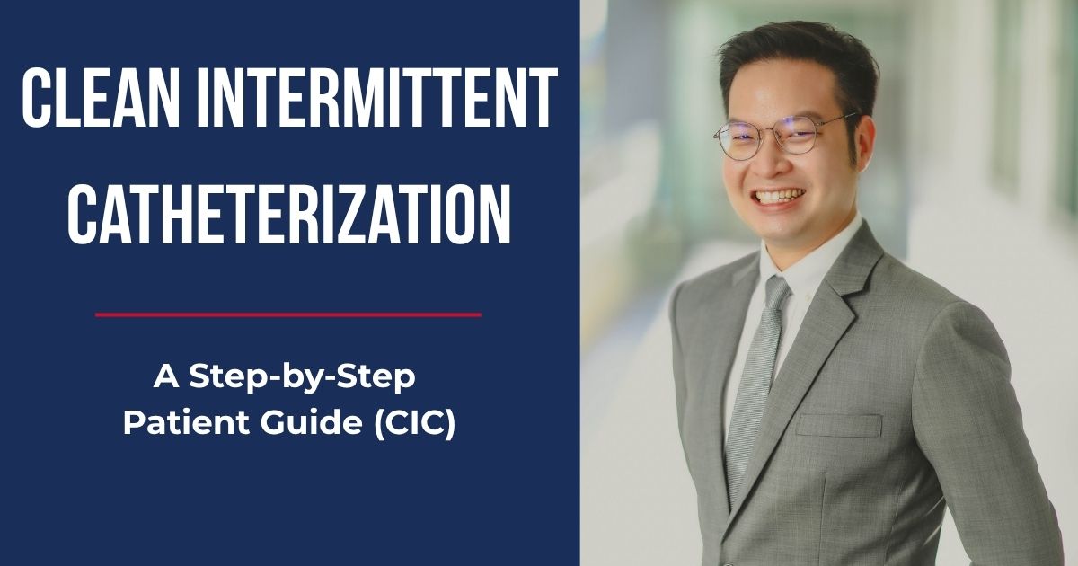 Clean intermittent catheterization (CIC) step-by-step patient guide by Dr. Soarawee Weerasopone, urologist at Bangkok Hospital — bladder care, urology
