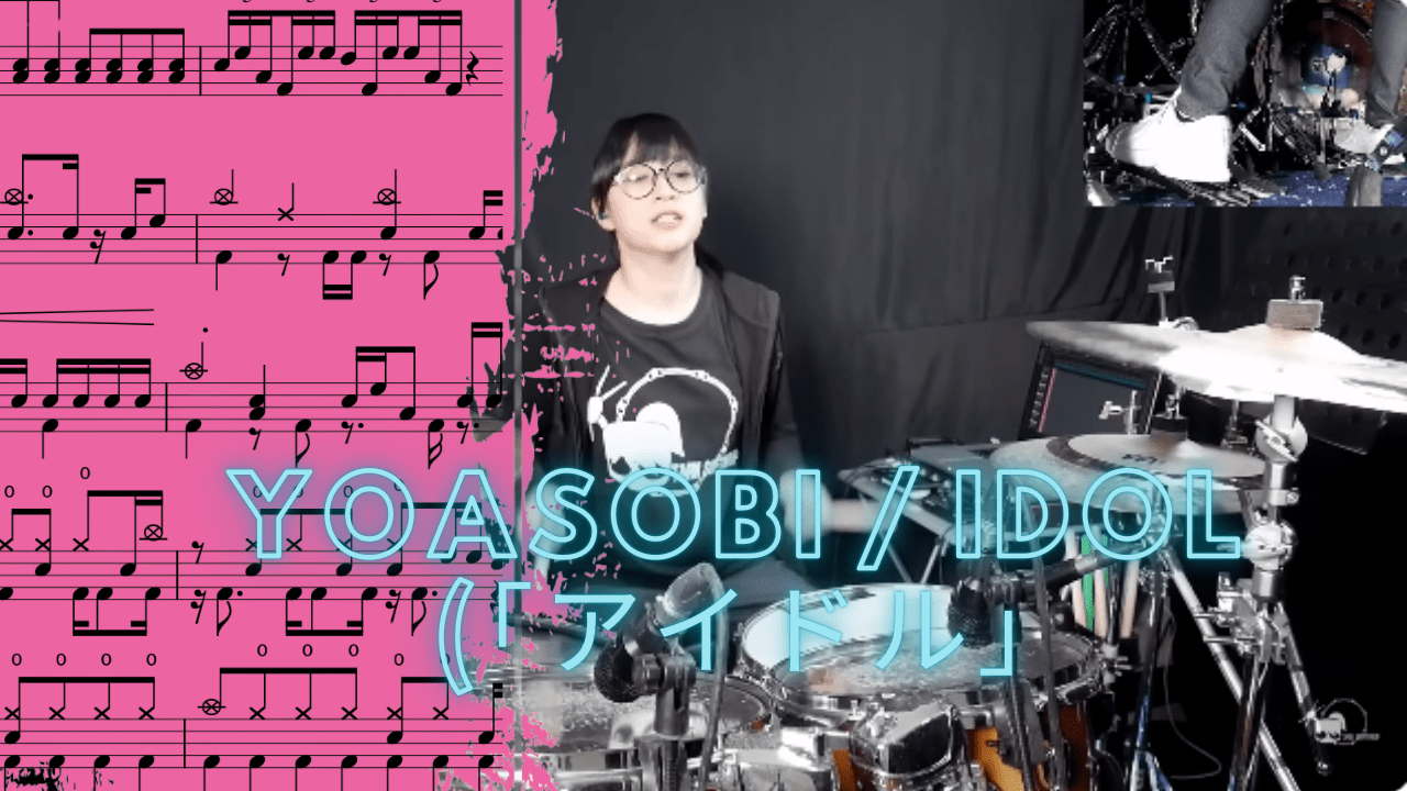 YOASOBI  Idol 「アイドル Tarn Softwhip Drum Cover