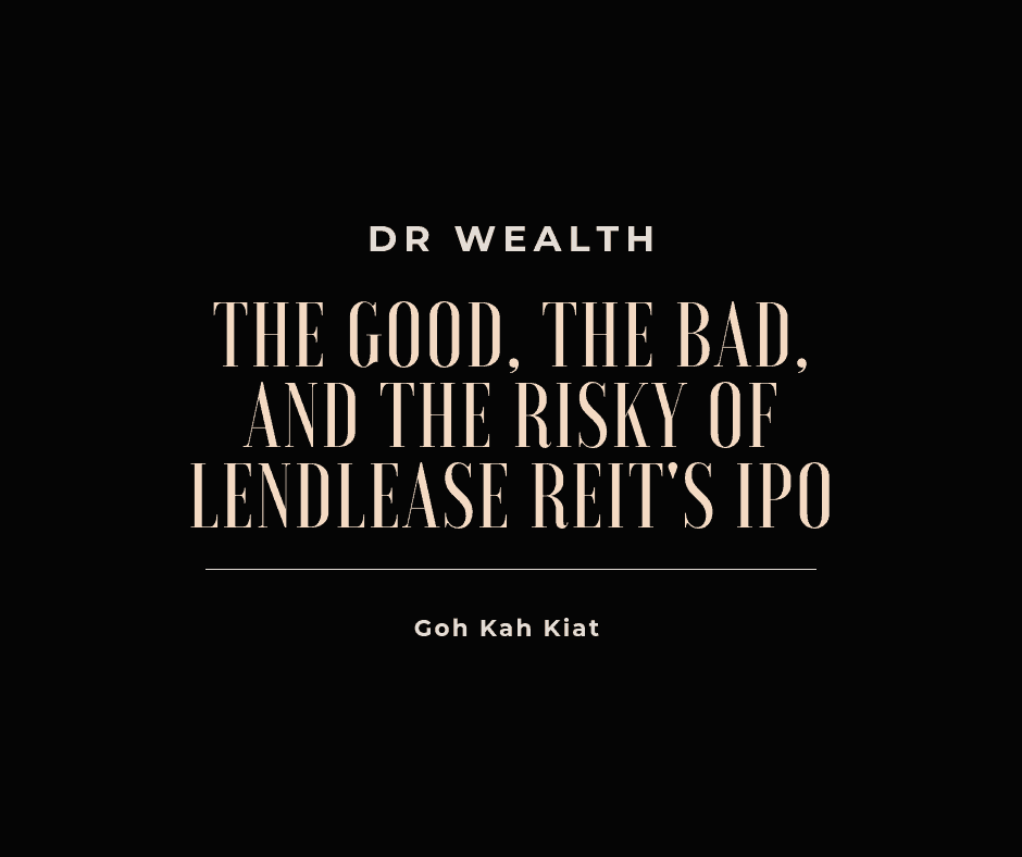 LendLease Global Commercial REIT IPO – Overview, Risks & Review