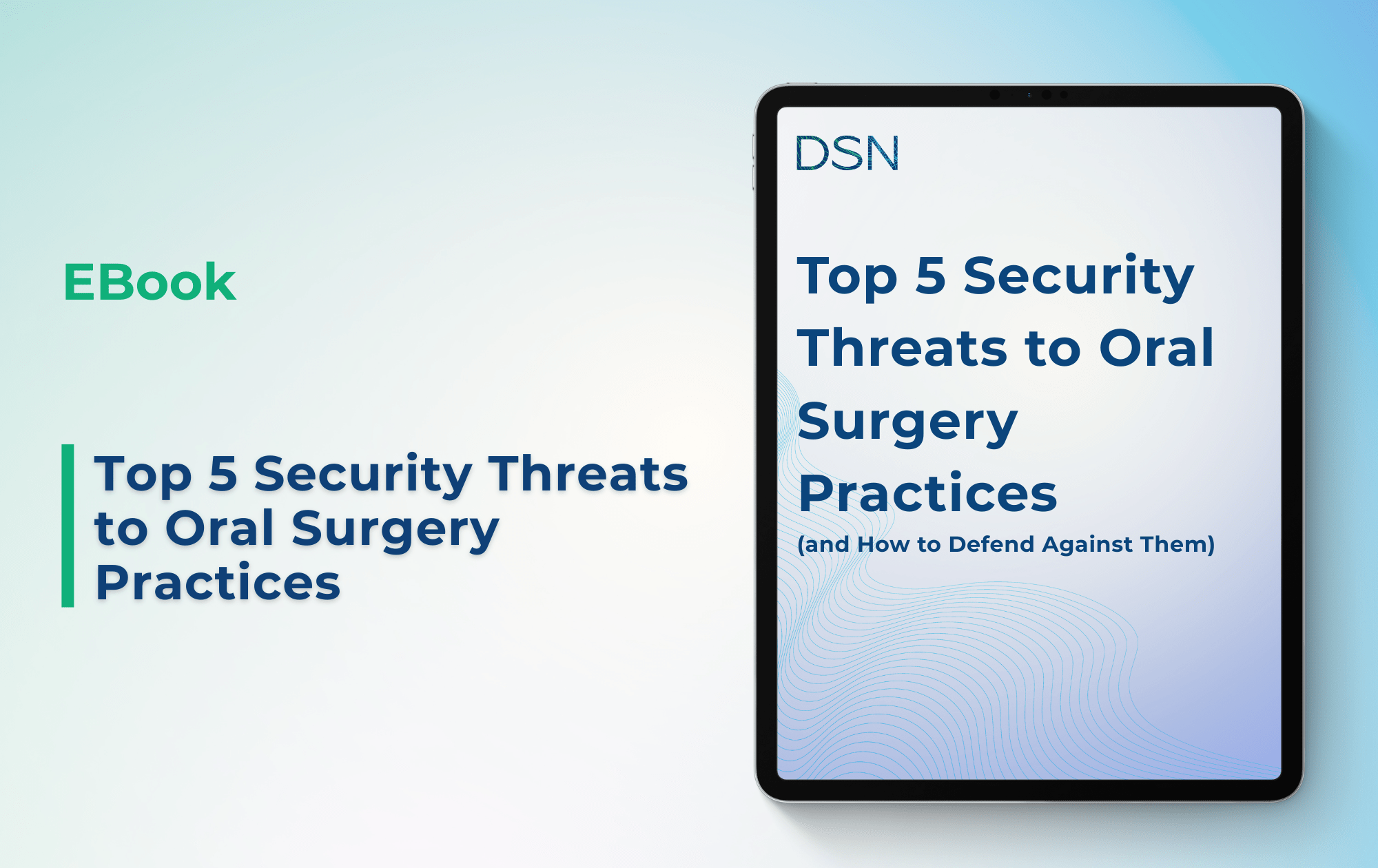 Top-5-security-threats-to-oral-surgery-practices