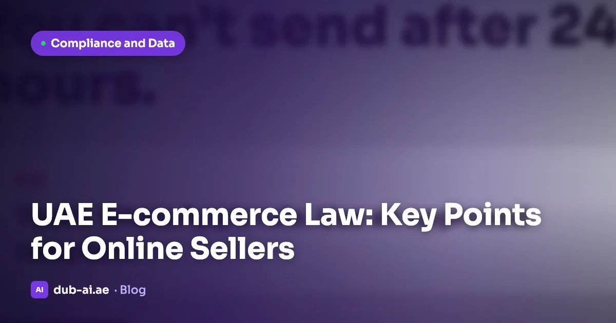UAE E-commerce Law: Key Points for Online Sellers
