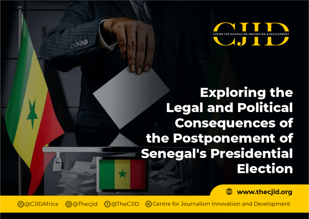 Exploring the Legal and Political Consequences of the Postponement of Senegal’s Presidential Election