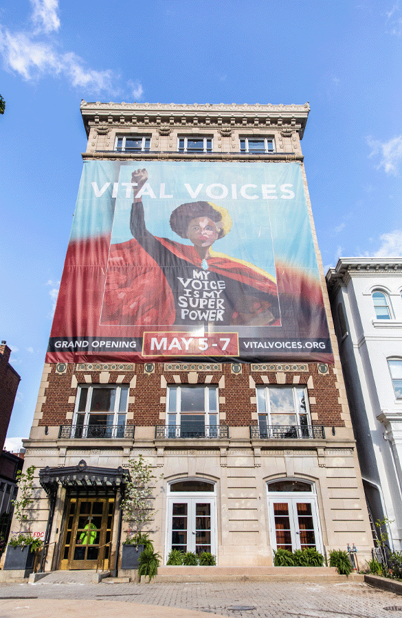 External signage for the Vital Voices Global Headquarters Opening + Festival.