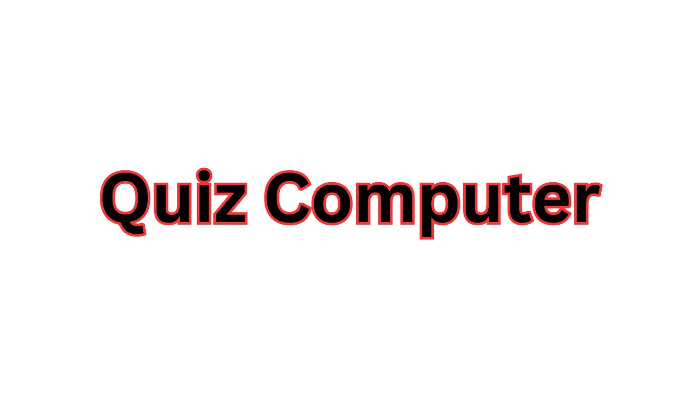 Read more about the article Quiz Computer