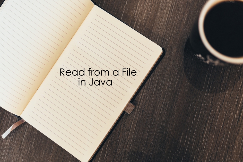 image for how to read from a text file in Java coffee with notepad
