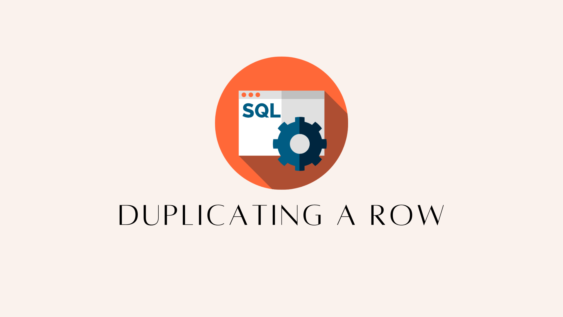 how to create a copy of a row in sql image