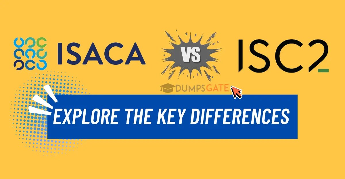 difference between isaca or isc2