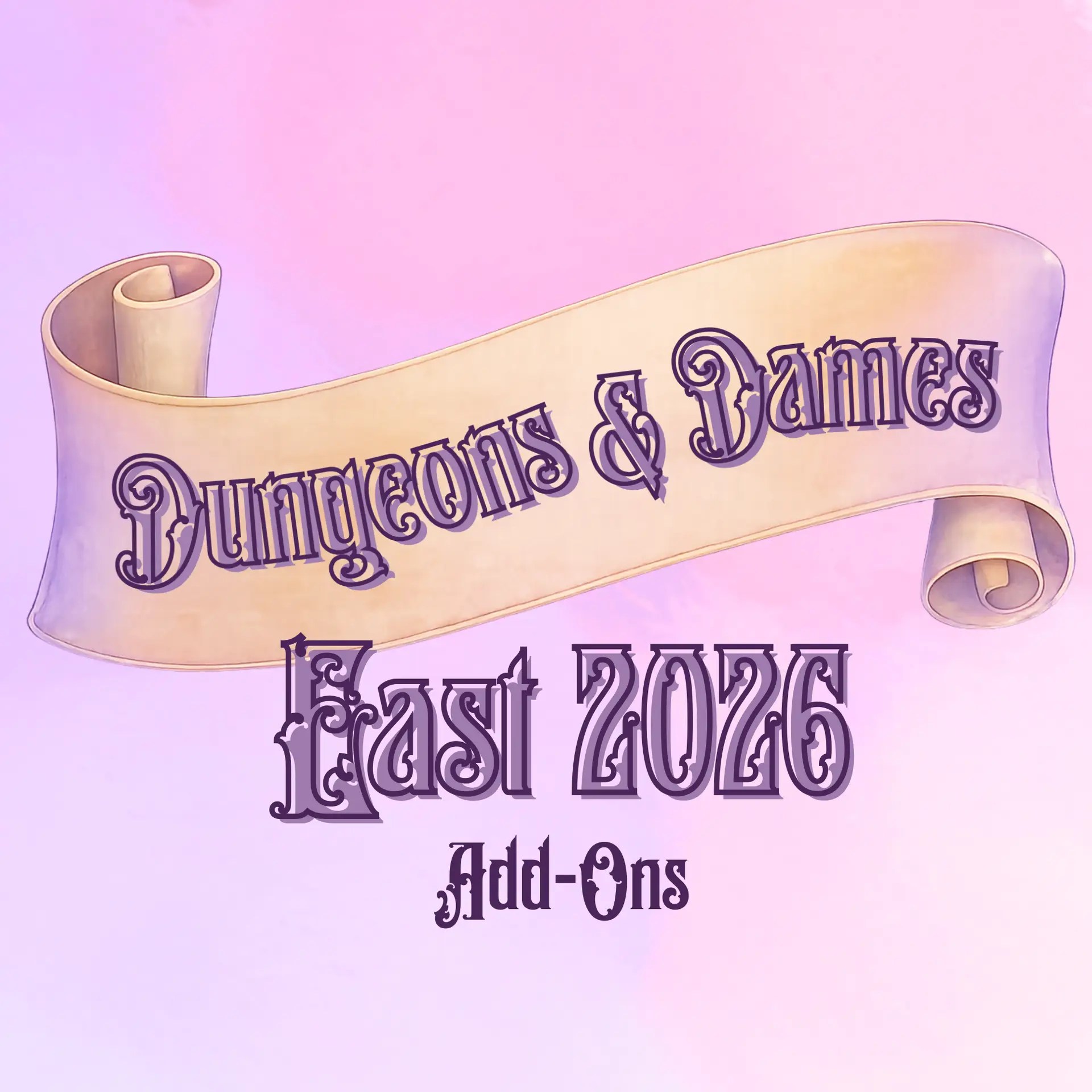 Dungeons and Dames - East - Add-Ons