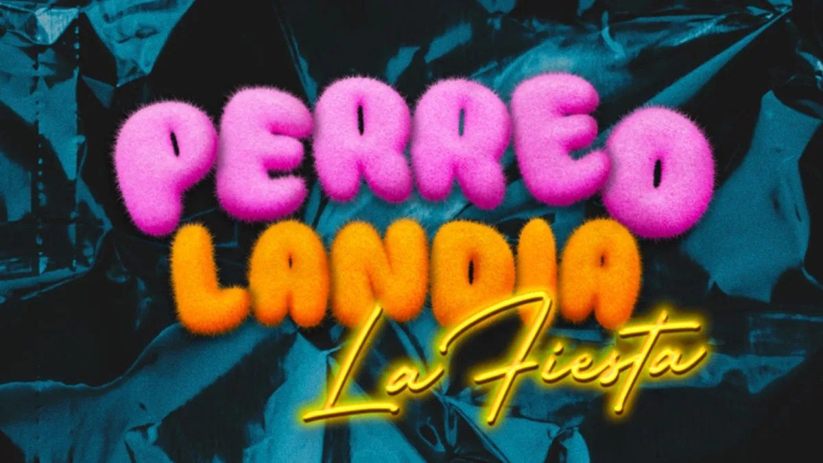 Perreolandia regresa en octubre con la fiesta oficial de la generación del perreo » DUPLOS.CL