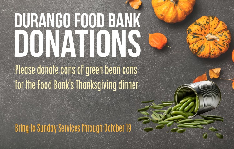 Donate cans of green beans for the Food Bank through Oct 19