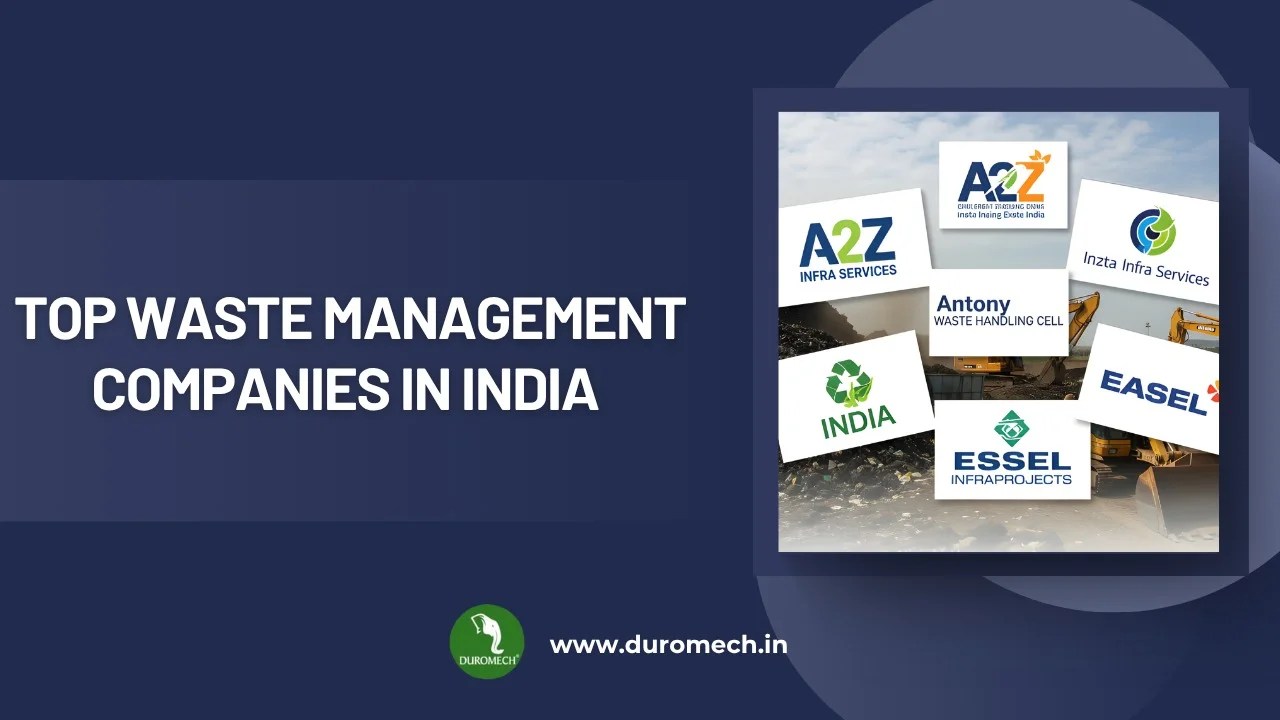 Top Waste Management Companies in India | Duromech