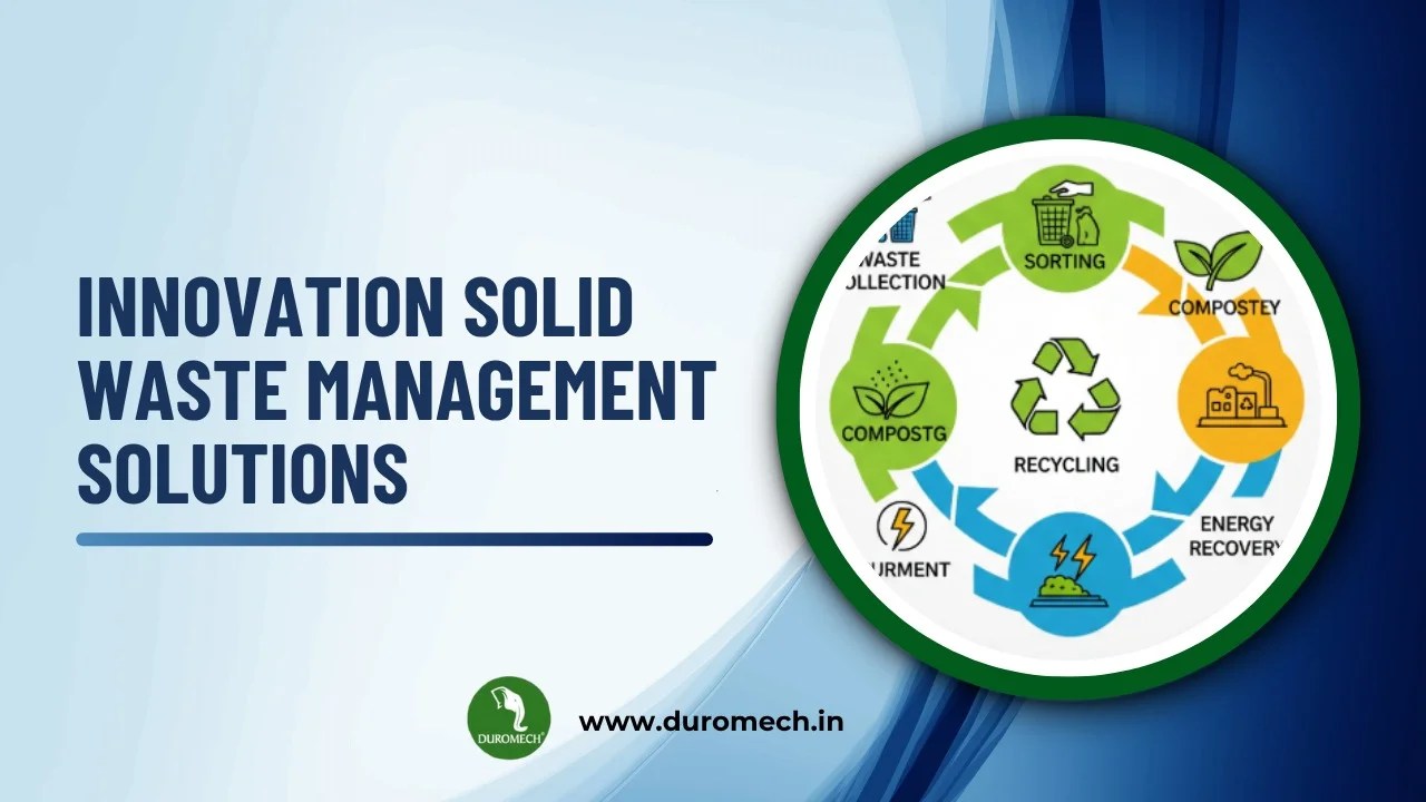 Innovative Solid Waste Management Solutions by Duromech