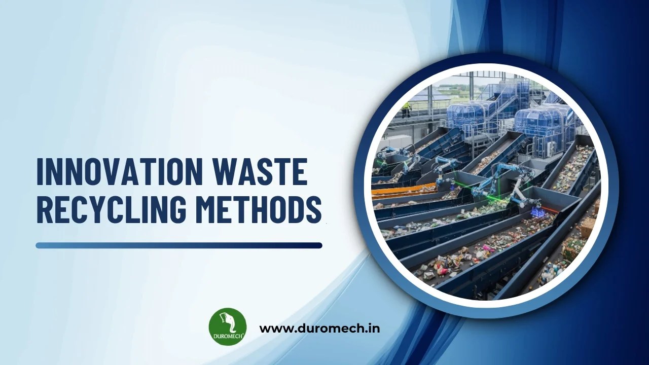 Top 10 Innovative Waste Recycling Methods