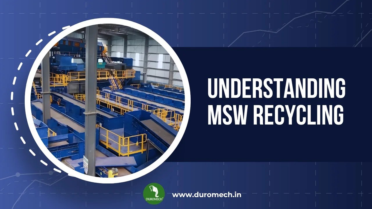 Understanding MSW Recycling: Benefits and Challenges