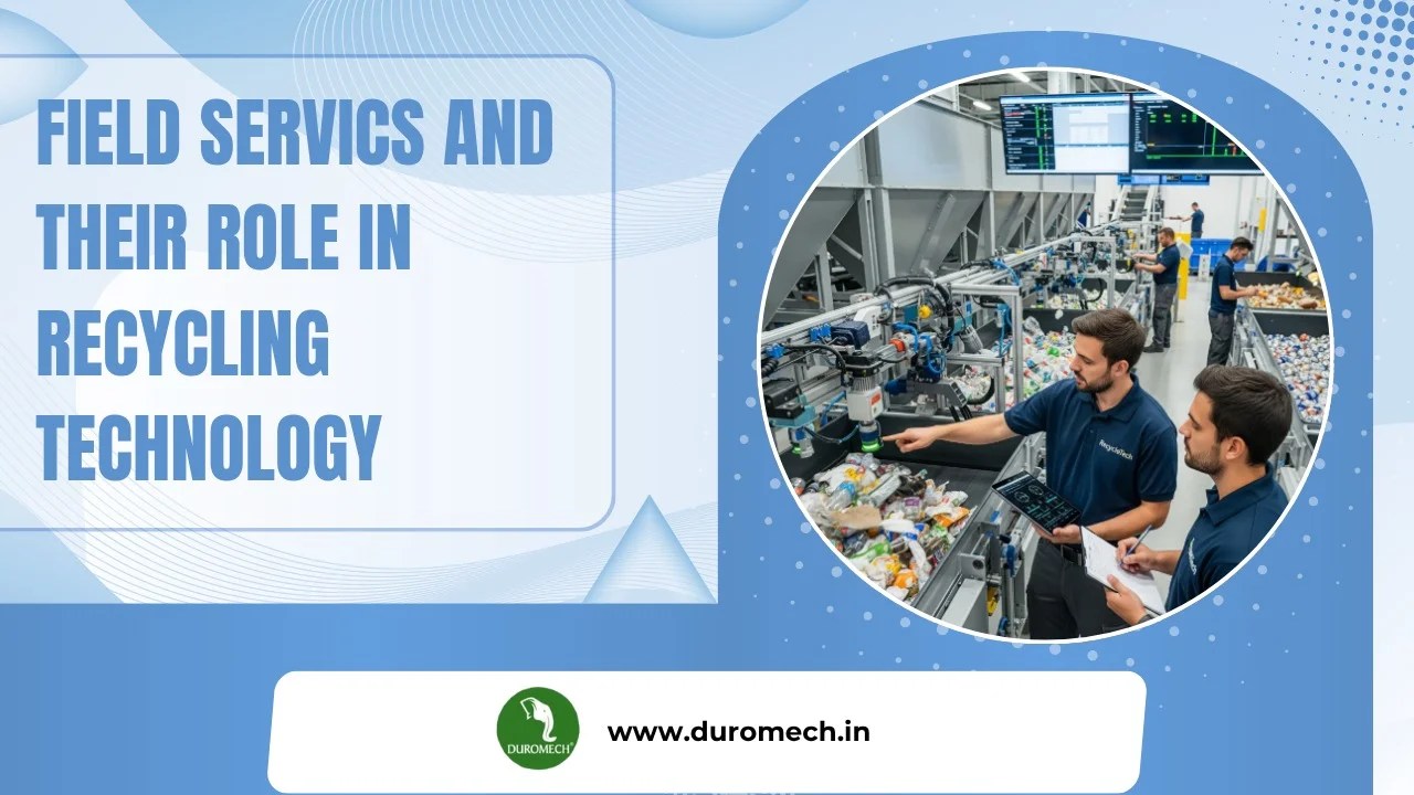 Field Services and Their Role in Recycling Efficiency