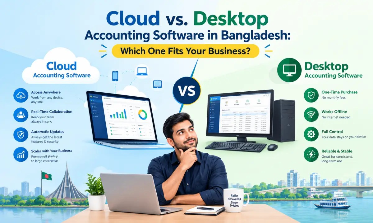 Cloud vs Desktop Accounting in Bangladesh