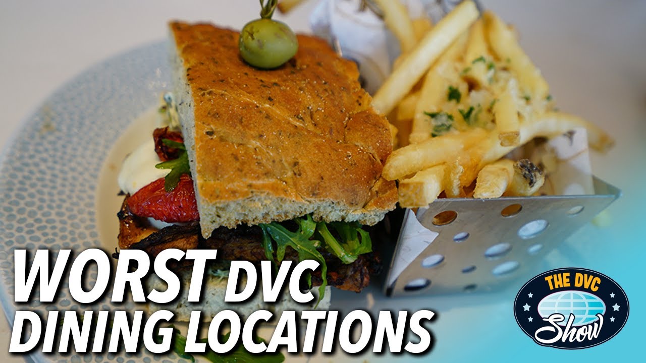 Worst DVC Dining