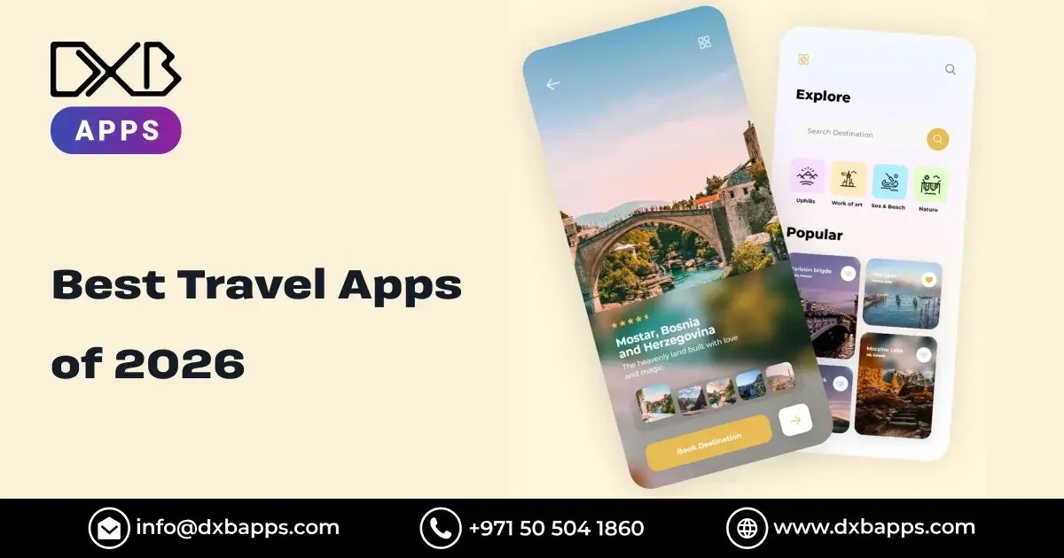 Best Travel Apps Of 2026 DXB Apps