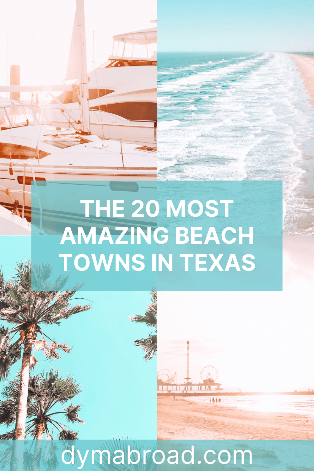 20 Best Beach Towns in Texas to Visit - Dymabroad