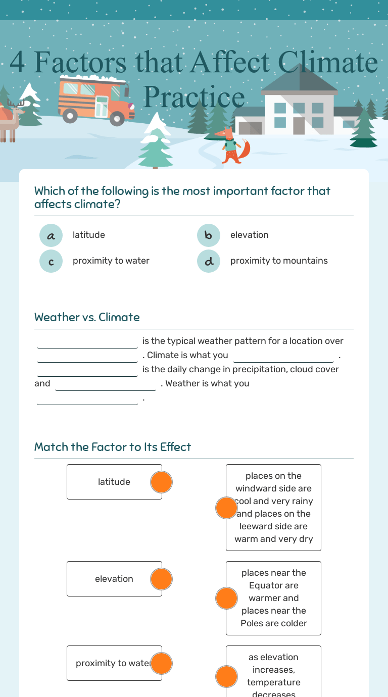 The specific north to south grid positions on earth ranging from 0° at the equator to. 4 Factors That Affect Climate Practice Interactive Worksheet By Sarah Mcintosh Wizer Me