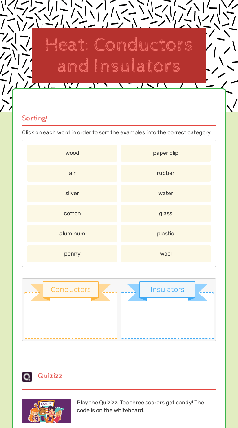 Heat: conductors and insulators