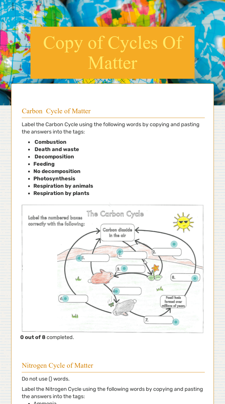 Rate free biogeochemical cycles worksheet fill in the blank answers form. Copy Of Cycles Of Matter Interactive Worksheet By Asha Patke Wizer Me