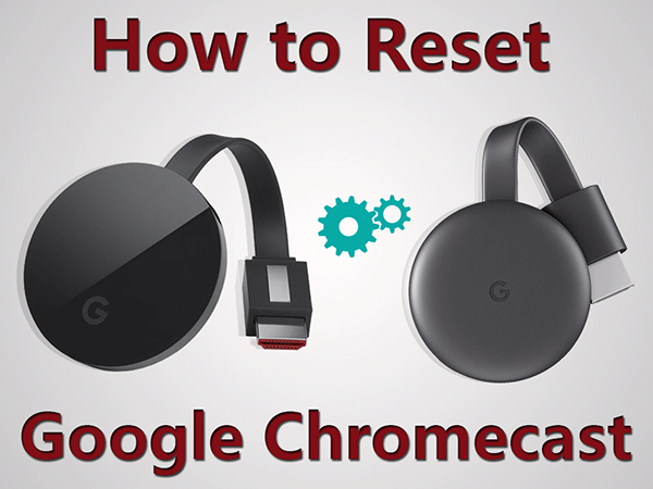 wallpapers Chromecast Ultra Reset Button e methods technologies