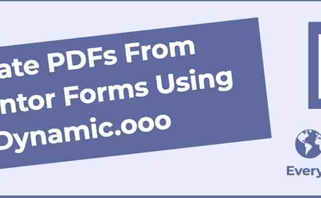 Create PDFs From Elementor Forms Using Dynamic.ooo - E360 Everything ...