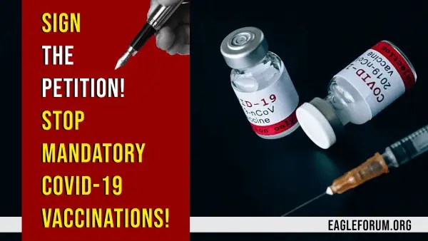 STOP Mandatory COVID-19 Vaccinations Petition